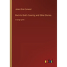 Back to God's Country; and Other Stories: in large print