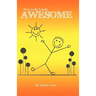 How to be Totally Awesome