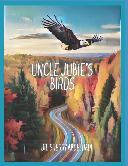 Uncle Jubie's Birds - Paperback by Books by splitShops