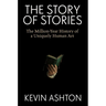 The Story of Stories: The Million-Year History of a Uniquely Human Art