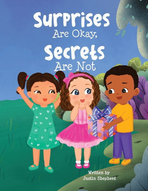 Surprises Are Okay, Secrets Are Not - Paperback by Books by splitShops