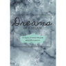 Dreams of a Decade: 10 years of Vision Boards and Affirmations: Includes dot paper, vision boards, two different goals pages and a unique