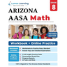Arizona's Academic Standards Assessment (AASA) Test Prep: 8th Grade Math Practice Workbook and Full-length Online Assessments: Arizona Test Study Guid