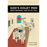 God's Holey Men Need Mending; And So Do You!: Rebounding from Marital Infidelity in the 21st Century
