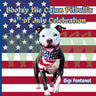 Bootsy the Cajun Pitbull's 4th of July Celebration