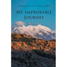 My Improbable Journey
