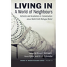 Living in a World of Neighbours