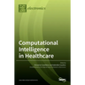 Computational Intelligence in Healthcare