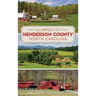 Glimpses of Henderson County, North Carolina