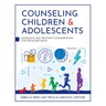 Counseling Children and Adolescents: Diagnostic and Treatment Considerations for Specialized Issues