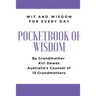 Pocketbook of Wisdom: Wit & Wisdom for Every Day: Wit and Wisdom of Grandmother Kiri Dewes