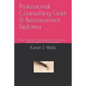 Professional Counselling Grief & Bereavement Diploma: Fully Accredited Counselling Course to help your clients though Grief & Bereavement.