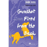 Gunshot Fired from the Back/书包里的秘密