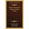History Stories For Primary Grades (1919)