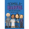 Kamala Harris We are all equals