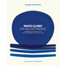 Mayo Clinic on Incontinence, Revised and Updated: Strategies for Bladder and Bowel Control