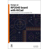 Design an Rp2040 Board with Kicad: Creating Raspberry Pi Pico-Compatible PCBs