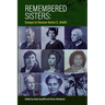 Remembered Sisters: Essays to Honour Karen E. Smith