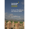 Cultural Memory in the Hebrew Bible