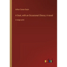 A Duet, with an Occasional Chorus; A novel: in large print