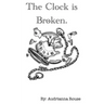 The Clock is Broken