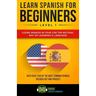 Learn Spanish for Beginners Level 1: Learn Spanish in Your Car the Natural Way of Learning a Language. with Over 1200 of the Most Common Spanish Vocab