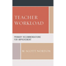 Teacher Workload: Primary Recommendations for Improvement