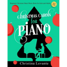 Christmas Carols for Piano. Beginner Christmas Sheet Music Book for Kids and Adults (+Free Audio)