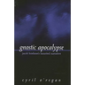 Gnostic Apocalypse: Jacob Boehme's Haunted Narrative