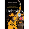 Unbroken: My Fight for Survival, Hope, and Justice for Indigenous Women and Girls