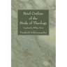 Brief Outline of the Study of Theology