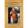 The Spiritual Exercises of St. Ignatius of Loyola