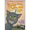 The Flying Flea, Callie, and Me