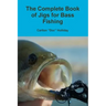 The Complete Book of Jigs for Bass Fishing