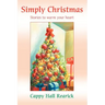 Simply Christmas: Stories to warm your heart.