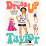 Dress Up Taylor: A Taylor Swift Paper Doll Book Featuring Her Iconic Eras