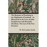 The Romance of Poaching in the Highlands of Scotland - As Illustrated in the Lives of John Farquharson and Alexander Davidson, The Last of the Free-Fo