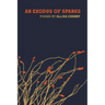 An Exodus of Sparks