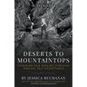 Deserts to Mountaintops: Choosing Our Healing Through Radical Self-Acceptance