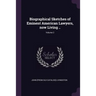 Biographical Sketches of Eminent American Lawyers, now Living ..; Volume 2