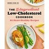 The 5-Ingredient Low-Cholesterol Cookbook: 85 Heart-Healthy Recipes