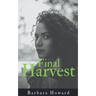 Final Harvest