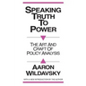 Speaking Truth to Power: Art and Craft of Policy Analysis
