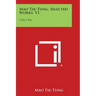 Mao Tse-Tung, Selected Works, V1: 1926-1936