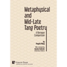 Metaphysical and Mid-Late Tang Poetry: A Baroque Comparison