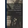 History Of The One Hundred And Twenty-fourth Regiment: N. Y. S. V