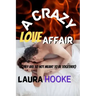 A Crazy love Affair: They are so not meant to be together