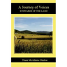 A Journey of Voices: Stewards of the Land