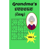 Grandma's Sudoku (Easy): Grandma's Beginners Sudoku, 5x8 Travel Size, Large Print, 120 pages, Two Puzzles Per Page, Gift for Grandparents, Fun