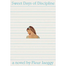 Sweet Days of Discipline